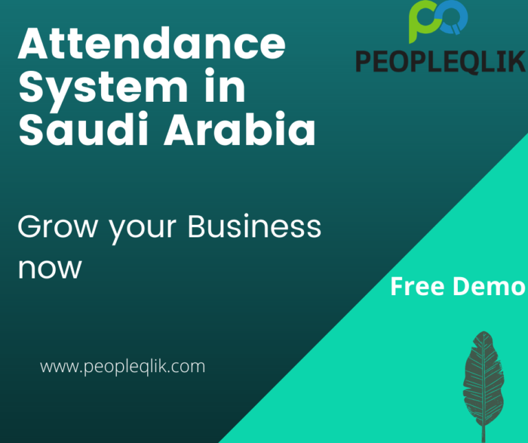 Time and Attendance System in Saudi Arabia: Why Use a Turnkey Solution? | PeopleQlik