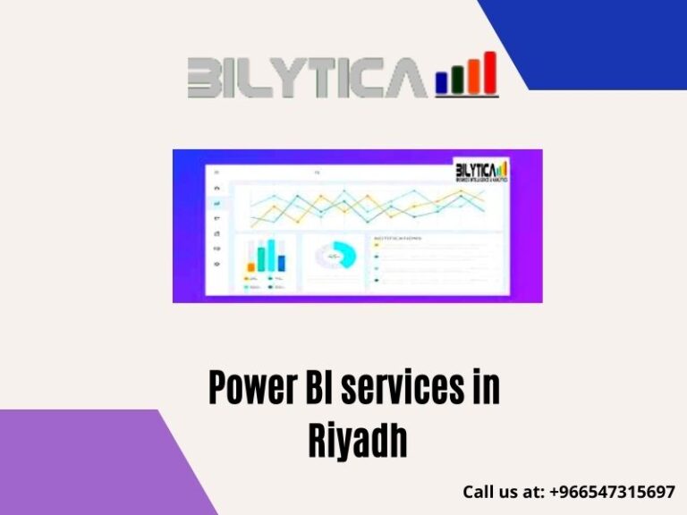 How Power BI Services in Riyadh and Data Warehouse Service in Riyadh will Advantageous to you?